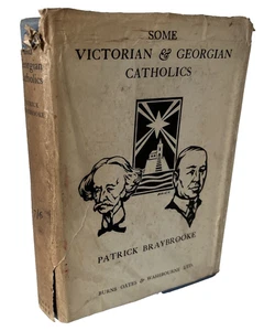 Some Victorian & Georgian Catholics by Patrick Braybrooke 1st Ed HB with DJ - Picture 1 of 18