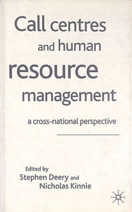 Call Centres and Human Resource Management: A Cross-National Perspective - Picture 1 of 1