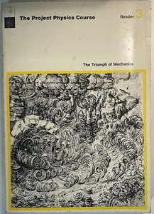 The Project Physics Course Reader 3 Triumph of Mechanics 1971 Ex Library - Picture 1 of 4