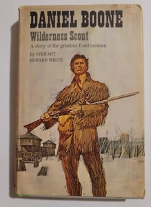 Daniel Boone Wilderness Scout By Stewart Edward White 1922 JR Deluxe Edition - Picture 1 of 10