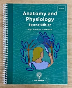 Oak Meadow Anatomy and Physiology Coursebook (Current Version) - Picture 1 of 2