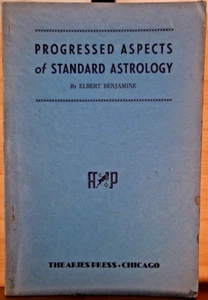 Progressed Aspects of Standard Astrology - Elbert Benjamine, 1942 Aries Press - Picture 1 of 6