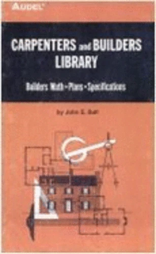 Audel Carpenters and Builders Library No 2 Builders Math Plans SP 0672232413