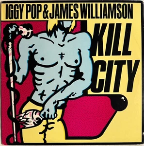 Iggy Pop & James Williamson "Kill City" Bomp LP 1977 (Green Vinyl) - Picture 1 of 3