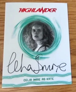 HIGHLANDER MOVIE EXPANSION SET: AUTOGRAPH CARD CELIA IMRIE AS KATE BWFCI1 - Picture 1 of 1