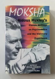 MOKSHA Aldous Huxleys klassische Schriften über Psychedelika | 1999 Taschenbuch - Bild 1 von 6