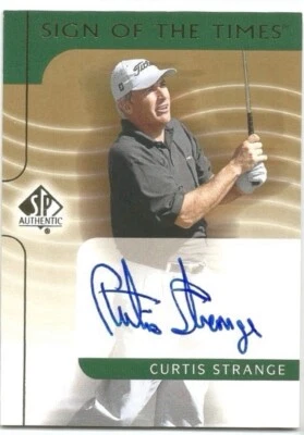 2003 UD SP Authentic Golf Sign Of The Times Curtis Strange Autograph Card USA - Image 1 of 2