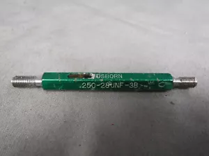 Osborn Thread Plug Gage Go No 1/4-28 UNF 3B .250 28 TPI - Picture 1 of 4