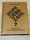 Kopf Oder Zahl - Gardner - Paradoxa Und Mathematische Knobeleien - Minibuch 1978