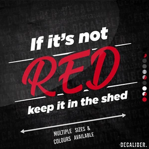 If It's Not Red Keep It In The Shed Sticker - Many Colours Sizes Massey Ferguson - Picture 1 of 12