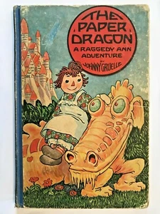 A Raggedy Ann Adventure The Paper Dragon By Johnny Gruelle 1926 Hard Cover(B44) - Imagen 1 de 12