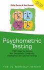 Psychometric Testing: 1000 Ways to assess your personality, creativity,...