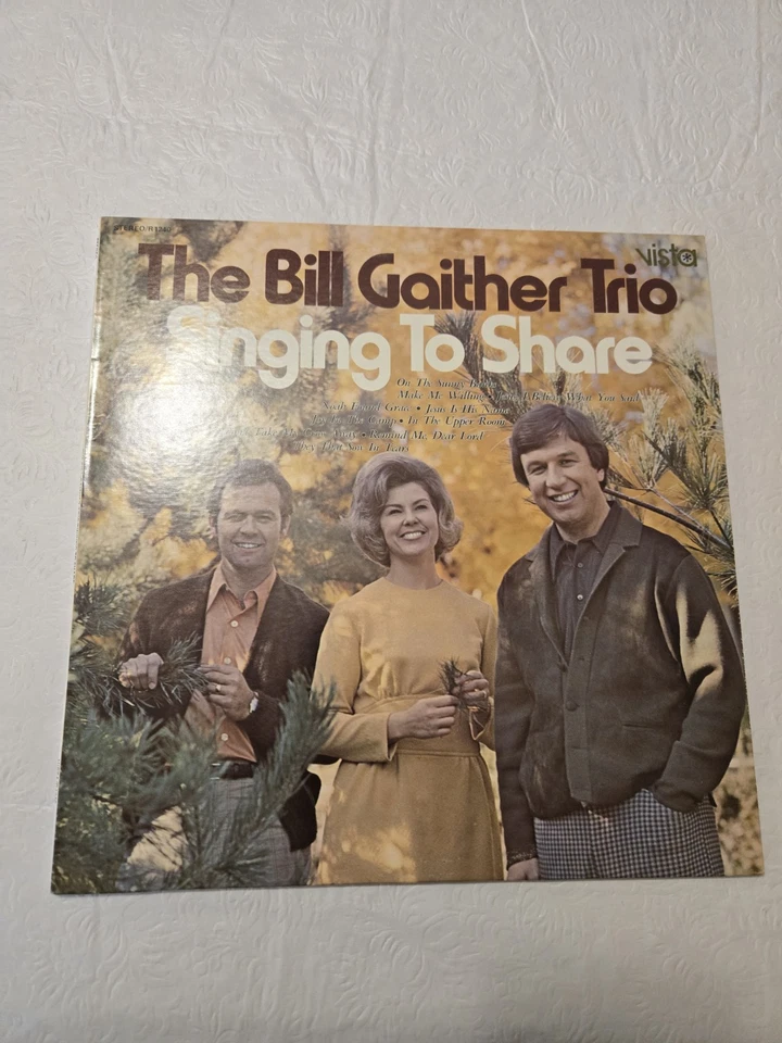 The Bill Gaither Trio Singing To Share 1973 Vinyl LP Vista R1240 - Image 1 of 4