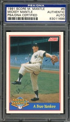 1991 Score #6 A True Yankee Mickey Mantle Glossy Autograph PSA Authentic - Image 1 of 2