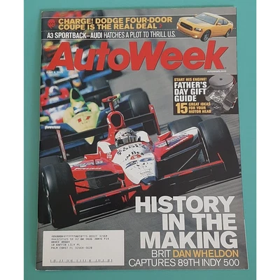 AUTO WEEK MAGAZINE June 6 2005 89th Indy Dan Wheldon Audi A3 Sportback - Image 1 of 2