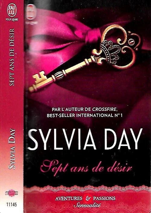 SYLVIA DAY--SEPT ANS DE DESIR--Aventures & passions J'AI LU sensualité - Photo 1/1