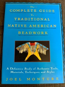 The Complete Guide to Tradition  Native American Beadwork - Picture 1 of 7