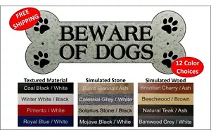 HEAVY DUTY Dog Bone Shaped - "BEWARE OF DOGS" sign, Unique Gate Sign 4" x 8" - Picture 1 of 4