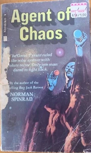 Agent Of Chaos by Norman Spinrad 1974 1st Edt THE GREAT TYRANT RULED W/TERROR - Imagen 1 de 5
