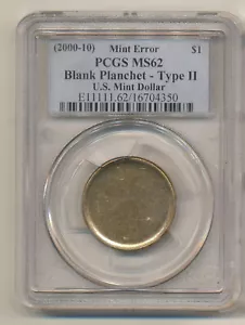 2000-10 PCGS MS 62 Blank Sacagawea - President Dollar Planchet Mint Error Type 2 - Picture 1 of 2