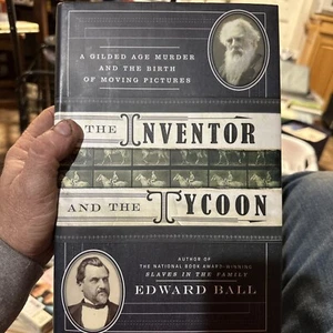 Inventor and the Tycoon : A Gilded Age Murder and the Birth of Moving... - Picture 1 of 3