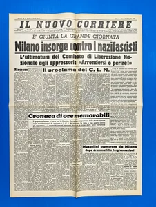 CORRIERE DELLA SERA 26 APRIL 1945 LIBERATION OF MILAN FROM NAZISM FASCISM 4 - Picture 1 of 2