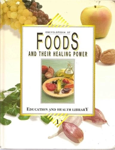 ENCYCLOPEDIA OF FOODS AND THEIR HEALING POWER (VOLUME 1: By George D. Mint - Image 1 of 1