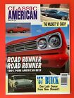 CLASSIC AMERICAN Magazine - Aug 1993 - '69 Plymouth Roadrunner - '57 Buick