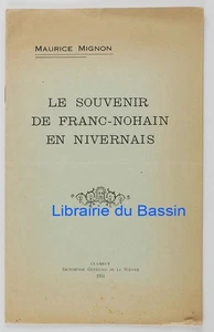 Le souvenir de Franc-Nohain en Nivernais Maurice Mignon 1951 Versand - Bild 1 von 4