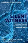 Silent Witness: Forensic DNA Evidence in Criminal Investigations and Humanitaria
