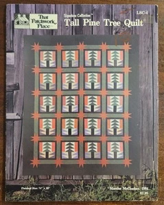 That Patchwork Place "Tall Pine Tree" Quilt Pattern #LSC-4 by Marsha McCloskey - Picture 1 of 2