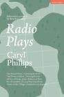 Caryl Phillips - Radio Plays   The Wasted Years  Crossing the River  T - J245z