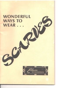 WONDERFUL WAYS TO WEAR SCARVES ELVIN ACCESSORIES MFG 1ST EDITION VINTAGE - Picture 1 of 3