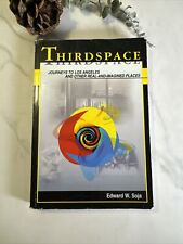Thirdspace : Journeys to Los Angeles and Other Real-And-Imagined Places by...
