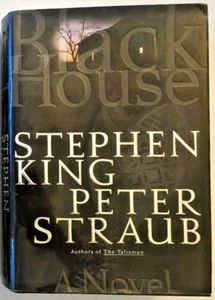Stephen King hardcover Book BLACK HOUSE w/Peter Straub First Edition 2001 Horror - Imagen 1 de 1
