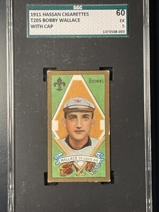 1911 T205 Bobby WALLACE, St. Louis Browns SGC 5 - Hassan - HOF!  CENTERED!
