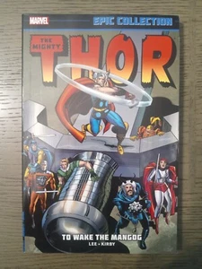 Thor Epic Collection Vol 4 To Wake The Mangog (Marvel Comics) TPB 1ST PRINT 2015 - Picture 1 of 2