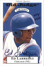 1996 Signature Rookies Old Judge Signatures #16 Ed Larregui AUTO /6000