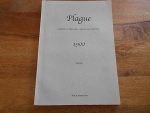Plague 1900. Epidemic in Australia - Sydney & Interstate. Rod & Wendy Gow. - Bild 1 von 4