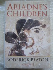 Ariadne's Children,Roderick Beaton