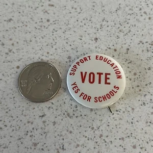 Botón Pinback Voto Apoyo Educación Sí Para Elecciones Políticas Escolares #45070 - Imagen 1 de 2