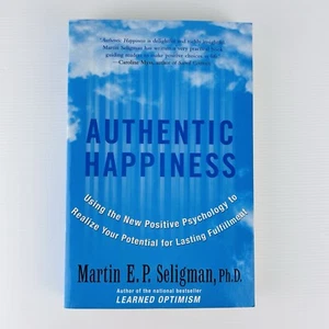 Authentic Happiness by Martin Seligman Paperback Book 2002 Mental Health - Picture 1 of 10