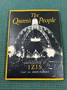 1953 THE QUEEN'S PEOPLE TEXT BY JOHN PUDNEY PHOTOGRAPHED BY IZIS WITH PAPERS - Picture 1 of 14