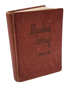 Abundant Living by E. Stanley Jones 1942 Devotional Book Christian Vintage - Picture 1 of 17