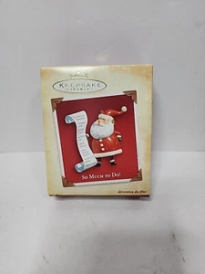 Hallmark Keepsake Christmas 2004 “So Much To Do” Santa Claus Small 3” Ornament - Picture 1 of 4