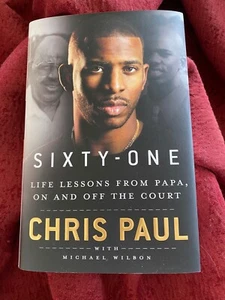CHRIS PAUL -- SIXTY-ONE LIFE'S LESSONS FROM PAPA, ON AND OFF THE COURT HD SIGNED - Picture 1 of 9