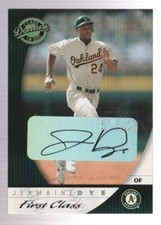 Jermaine Dye 2001 Donruss Class of First Class Autograph Auto /100 A's