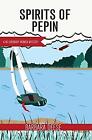 Spirits of Pepin Volume 4 by Barbara Deese (English) Paperback Book
