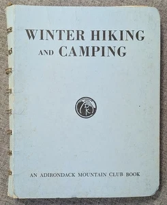 Winter Hiking And Camping - Adirondack Mountain Club First Printing 1972 Vintage - Bild 1 von 6