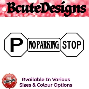 NO PARKING SIGN LOGO VINYL DECAL STICKER FOR GATE GARAGE ENTRY PREMISIS WORK - Picture 1 of 3